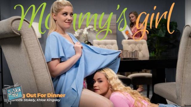 Charlotte Stokely, Khloe Kingsley - Eating Out For Dinner - MommysGirl