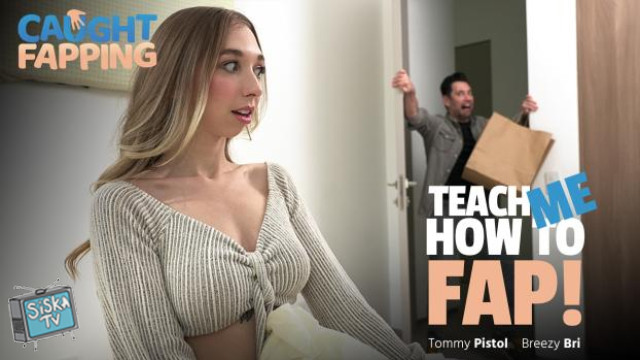 Breezy Bri - Teach Me How To Fap! - CaughtFapping