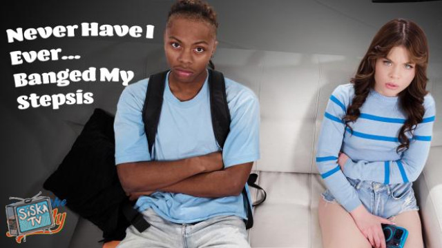 Lola Valentine - Never Have I Ever...Banged My Stepsis