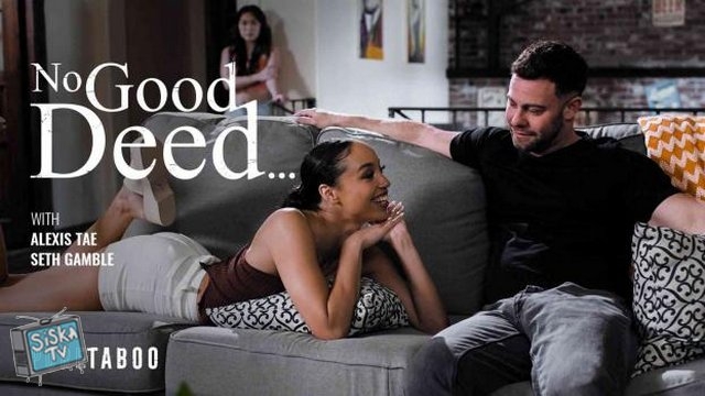 Alexis Tae - No Good Deed...