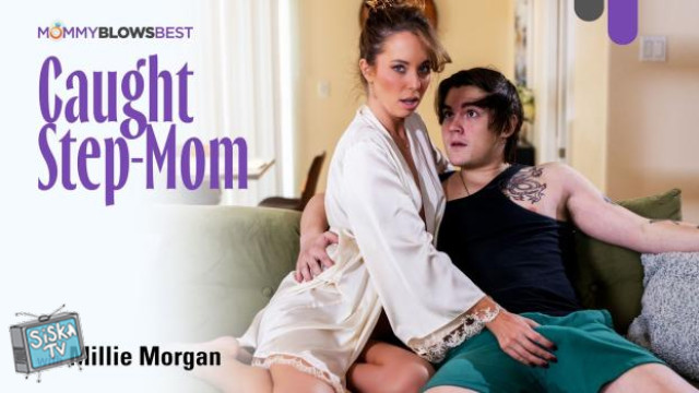 Millie Morgan - Caught Step Mom