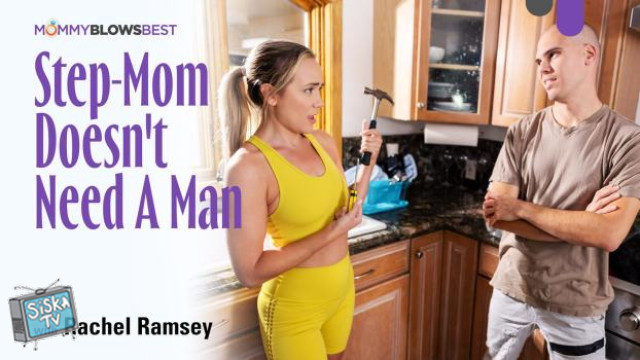 Rachel Ramsey - Step Mom Doesn't Need A Man