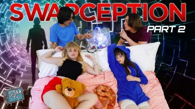 Lana Smalls, Evie Christian - Swapception Part 2: Swap Harder