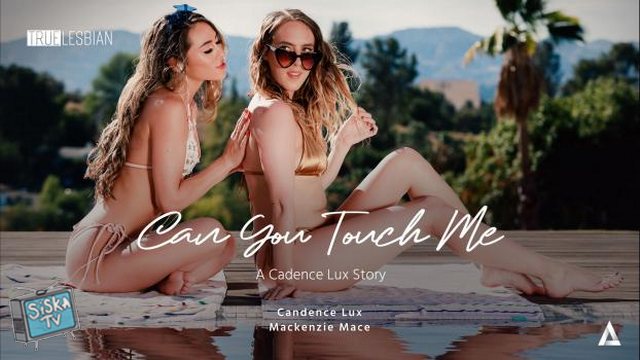 Cadence Lux, Mackenzie Mace - Can You Touch Me: A Cadence Lux Story