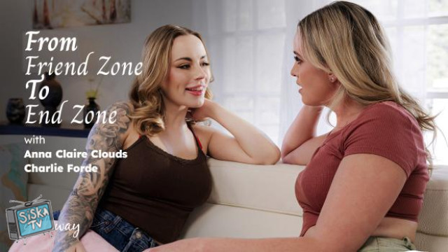 Anna Claire Clouds, Charlie Forde - From Friend Zone To End Zone