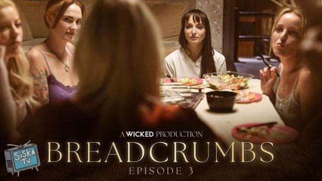 Siri Dahl, Lexi Luna - Breadcrumbs Episode 3