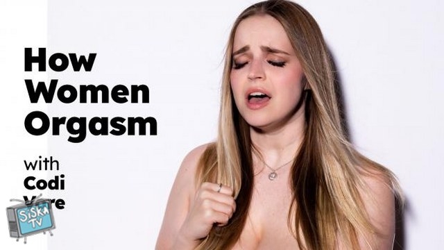 Codi Vore - How Women Orgasm