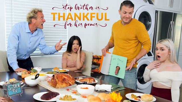 Haley Spades, Lulu Chu - Stepbrother Is Thankful For His Penis